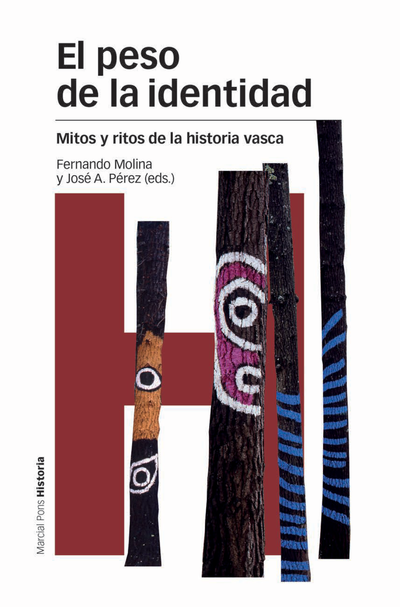 El peso de la identidad: mitos y ritos de la historia vasca