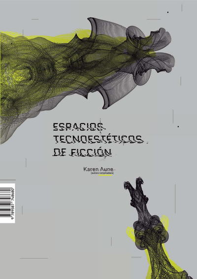 Espacios tecnoestéticos de ficción