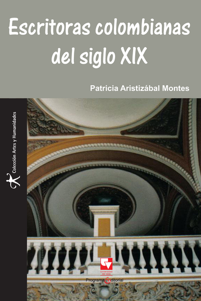 Escritoras colombianas del siglo XIX. Identidad y escritura