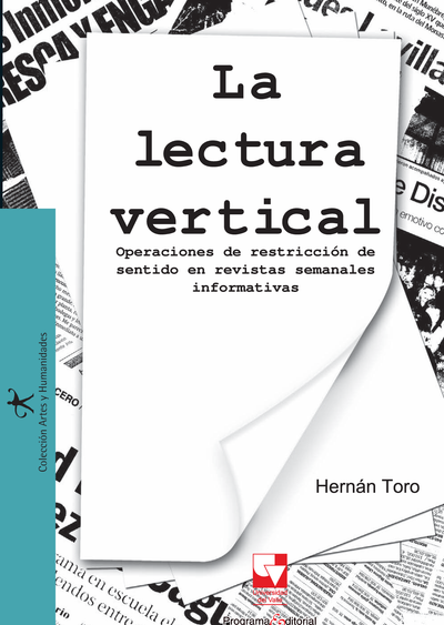 La lectura vertical: operaciones de restricción de sentido en revistas semanales