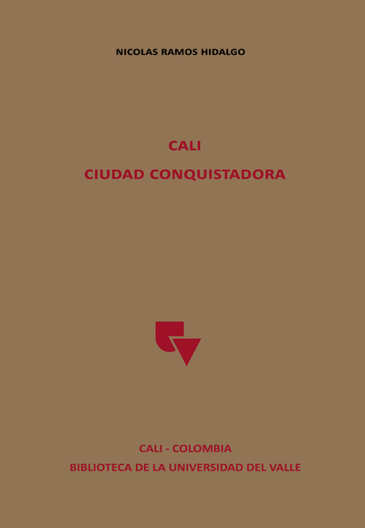 Cali, Ciudad conquistadora