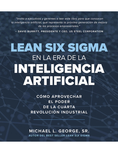 Lean Six Sigma en la era de la inteligencia artificial