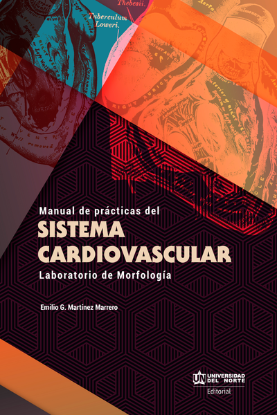 Manual de prácticas del Sistema Cardiovascular: laboratorio de morfología