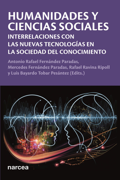 Humanidades y ciencias sociales: interrelaciones con las nuevas tecnologías en la sociedad del conocimiento
