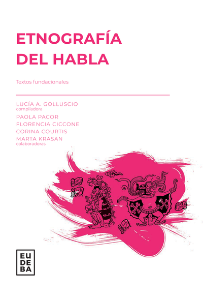 Etnografía del habla: textos fundacionales