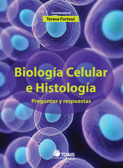 Biología celular e histología: preguntas y respuestas