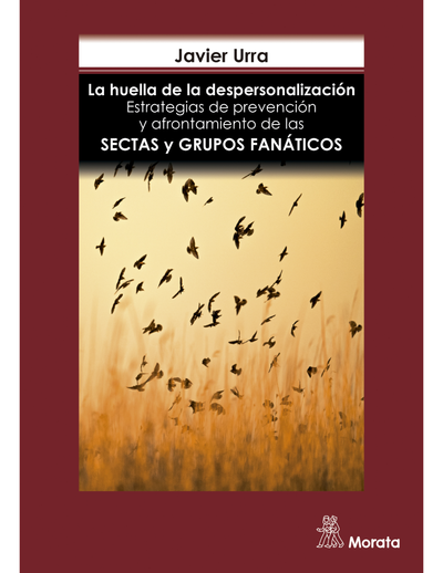 La huella de la despersonalización: estrategias de prevención y afrontamiento de las sectas y grupos fanáticos