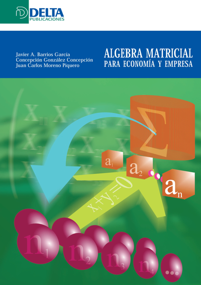 Álgebra matricial para economía y empresa