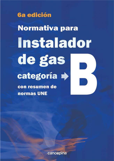 Normativa de gas instalador gas categoría B