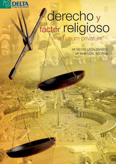 Derecho y factor religioso: “Ad usum privatum”