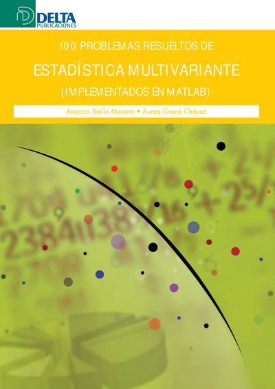 100 Problemas resueltos de estadística multivariante: implementados en MATLAB