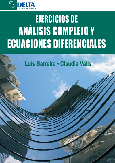 Ejercicios de análisis complejo y ecuaciones diferenciales