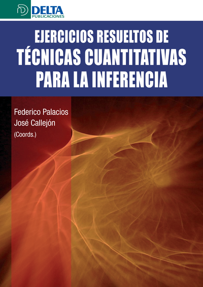 Ejercicios resueltos de técnicas cuantitativas para la inferencia