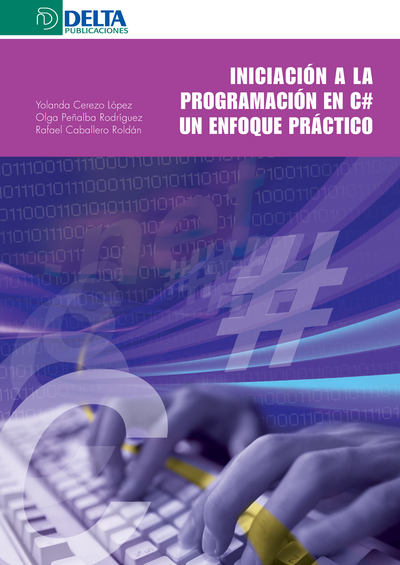 Iniciación a la programación en C#: un enfoque práctico