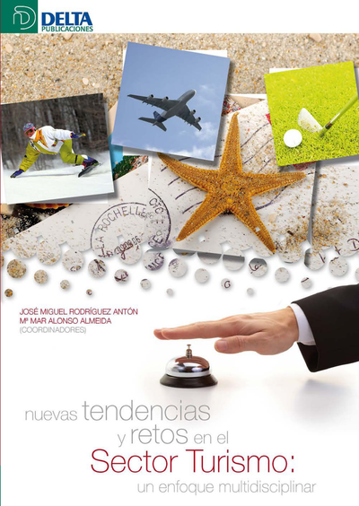 Nuevas tendencias y retos en las empresas del sector turismo: un enfoque multidisciplinar