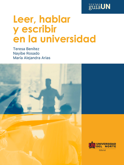 Leer, hablar y escribir en la universidad