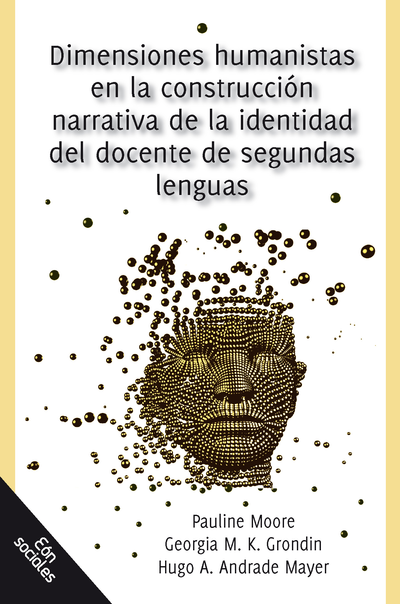 Dimensiones humanistas en la construcción narrativa de la identidad del docente de segundas lenguas