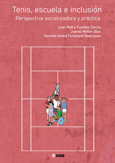 Tenis, escuela e inclusión: perspectiva socializadora y práctica