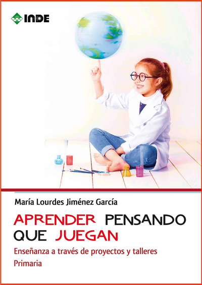 Aprender pensando que juegan: enseñanza a través de proyectos y talleres primaria