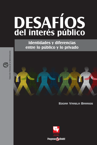 Desafíos del interés público. Identidades y diferencias entre lo público y lo privado