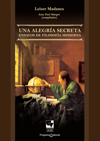 Una alegría secreta. Ensayos de filosofía moderna