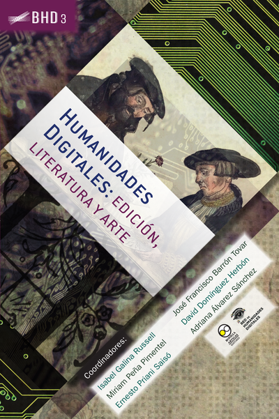 Humanidades digitales: edición, literatura y arte