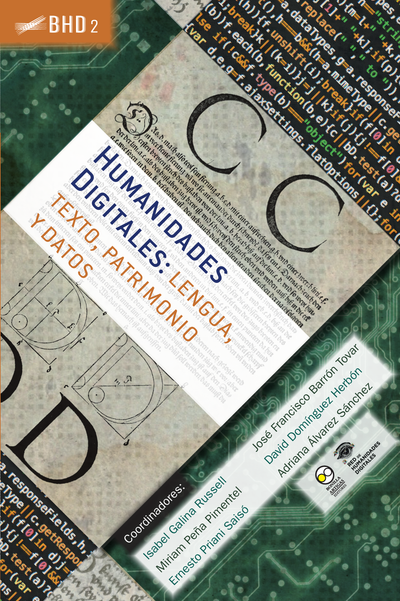 Humanidades digitales: lengua, texto, patrimonio y datos