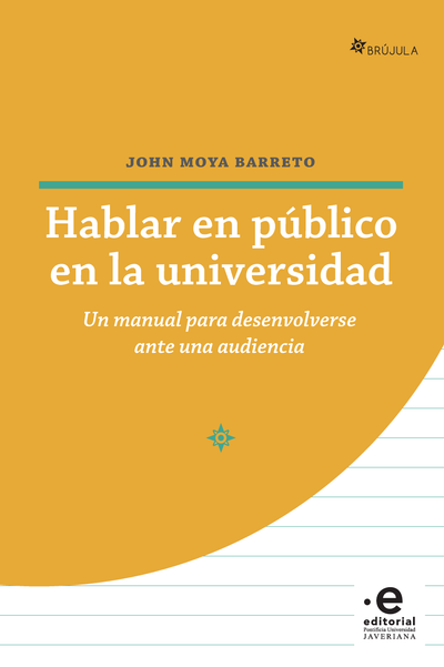 Hablar en público en la universidad: un manual para desenvolverse ante una audiencia