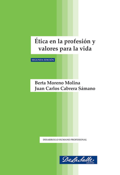 Ética en la profesión y valores para la vida
