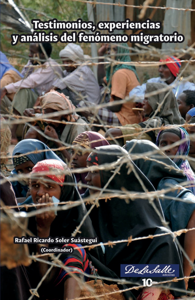 Testimonios, experiencias y análisis del fenómeno migratorio