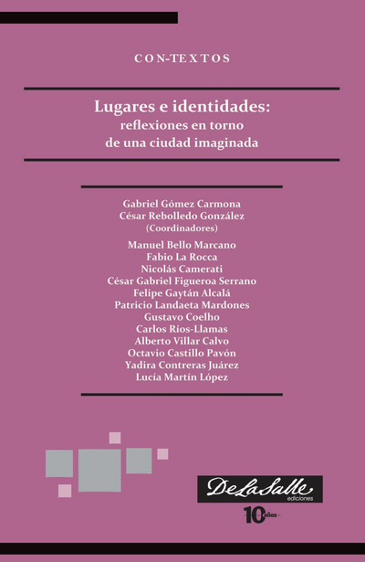 Lugares e identidades: reflexiones en torno de una ciudad imaginada