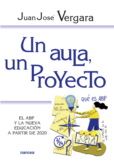 Un aula, un Proyecto: el ABP y la nueva educación a partir de 2020