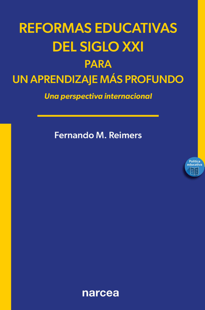 Reformas educativas del siglo XXI: para un aprendizaje más profundo