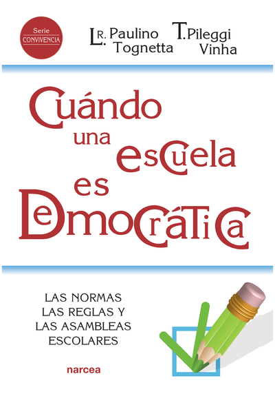 Cuándo una escuela es democrática: las normas, las reglas y las asambleas escolares