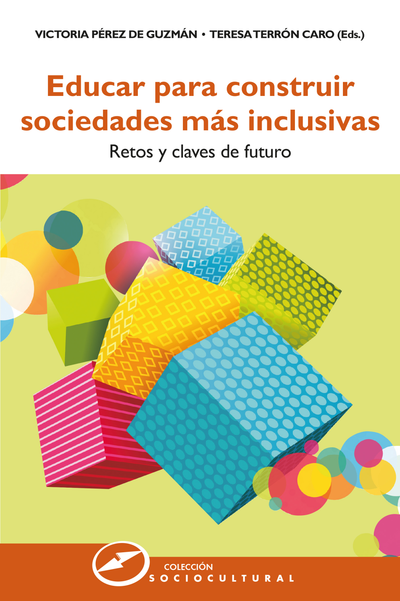 Educar para construir sociedades más inclusivas: retos y claves de futuro