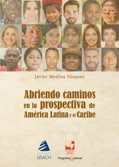 Abriendo caminos en la prospectiva de América Latina y el Caribe