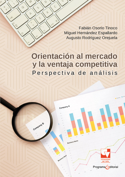 Orientación al mercado y la ventaja competitiva: perspectiva de análisis