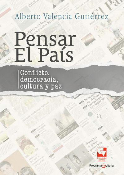 Pensar El País: conflicto, democracia, cultura y paz