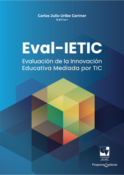 Eval-IETIC: evaluación de la innovación educativa mediada por TIC