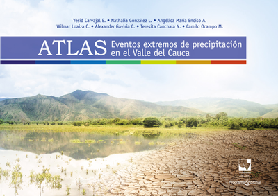 Atlas: eventos extremos de precipitación en el Valle del Cauca