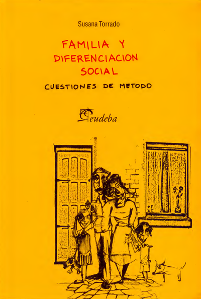 Familia y diferenciación social: cuestiones de método