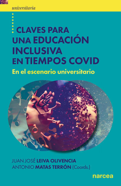 Claves para una educación inclusiva en tiempos de COVID: en el escenario universitario