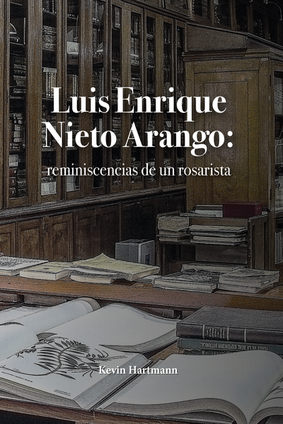 Luis Enrique Nieto Arango: reminiscencias de un rosarista