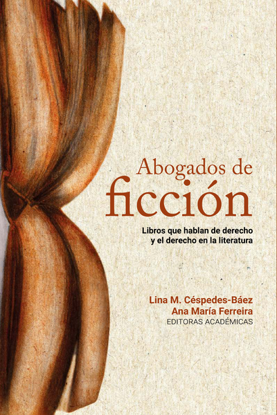Abogados de ficción: libros que hablan de derecho y el derecho en la literatura