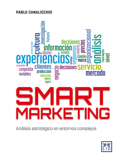 Smart Marketing: análisis estratégicos en entornos complejos