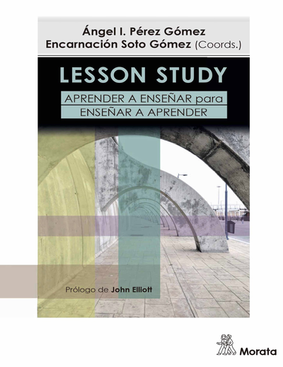 Lesson Study: aprender a enseñar para enseñar a aprender