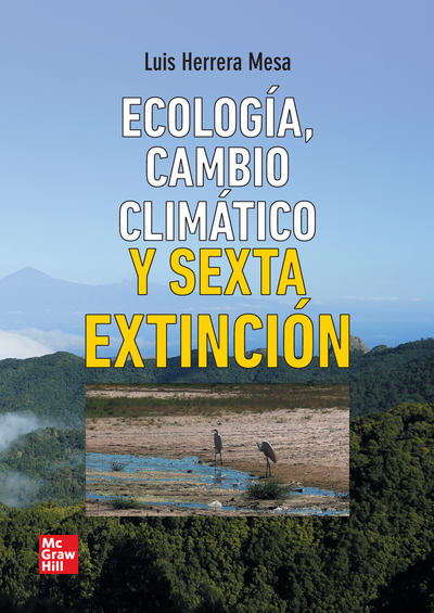 Ecología, cambio climático y sexta extinción