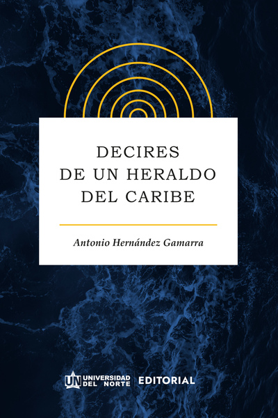 Decires de un heraldo del Caribe
