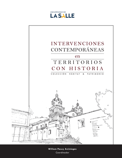 Intervenciones contemporáneas en territorios con historia
