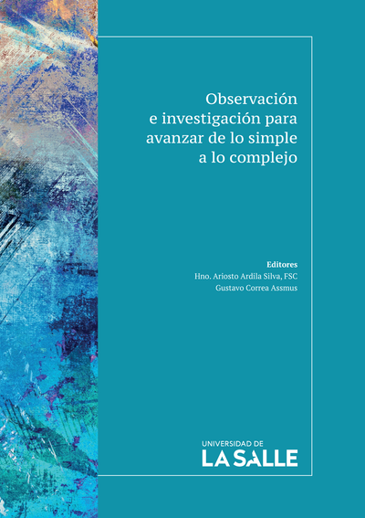 Observación e investigación para avanzar de lo simple a lo complejo